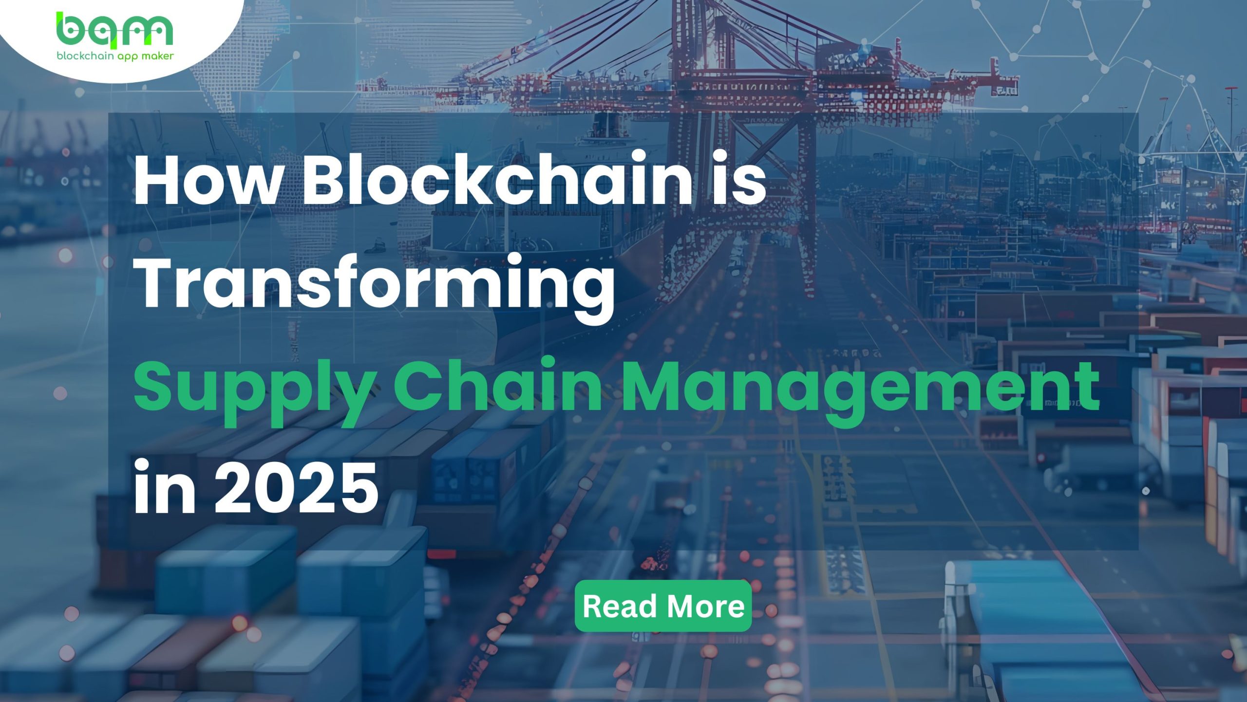 You are currently viewing How Blockchain Is Transforming Supply Chain Management in 2025