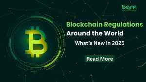 Read more about the article Blockchain Regulations Around the World: What’s New in 2025