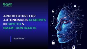 Read more about the article Architecture for Autonomous AI Agents in Crypto & Smart Contracts