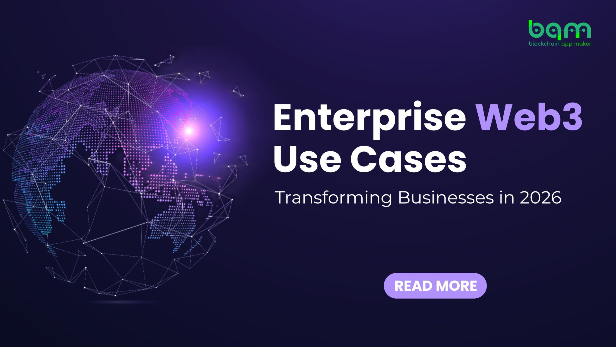 You are currently viewing Enterprise Web3 Use Cases: How Businesses Are Transforming Operations With Web3 in 2026