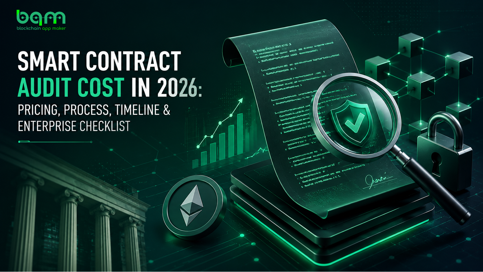 You are currently viewing Smart Contract Audit Cost in 2026: Pricing, Process, Timeline, Red Flags & Enterprise Checklist